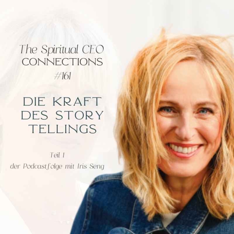 The Spiritual CEO #161: Die Kraft des Storytellings